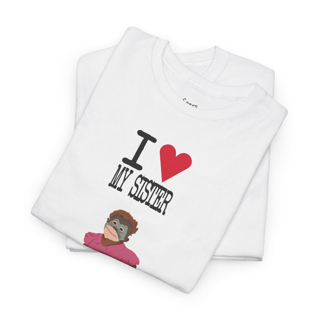 I <3 My Sister T- Shirt