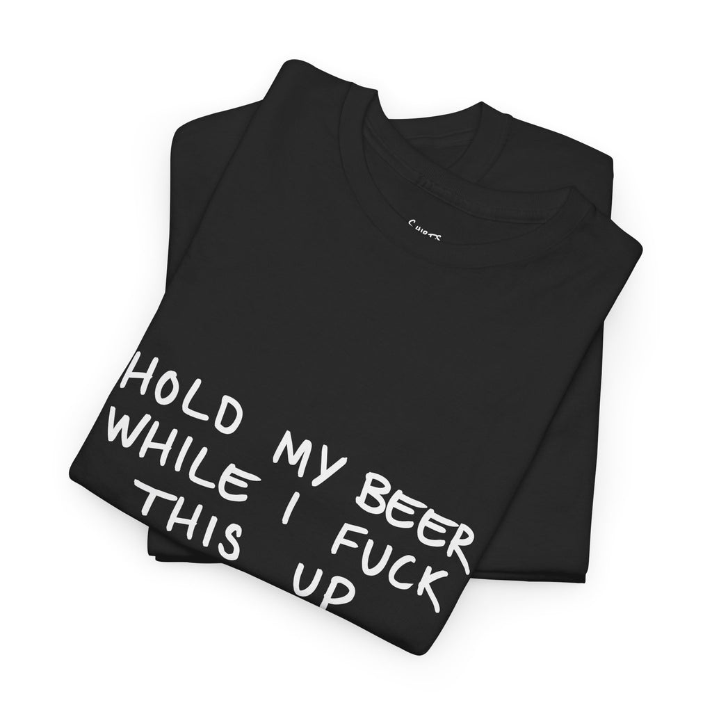 Hold My Beer T-Shirt