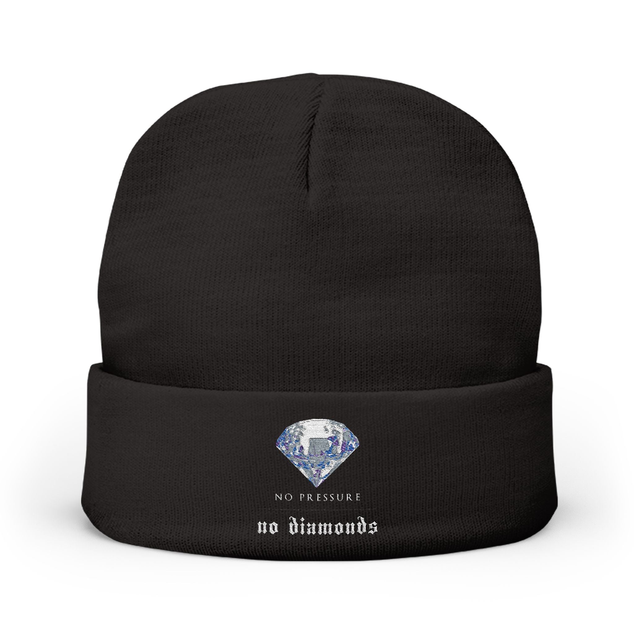 No Pressure No Diamonds Beanie