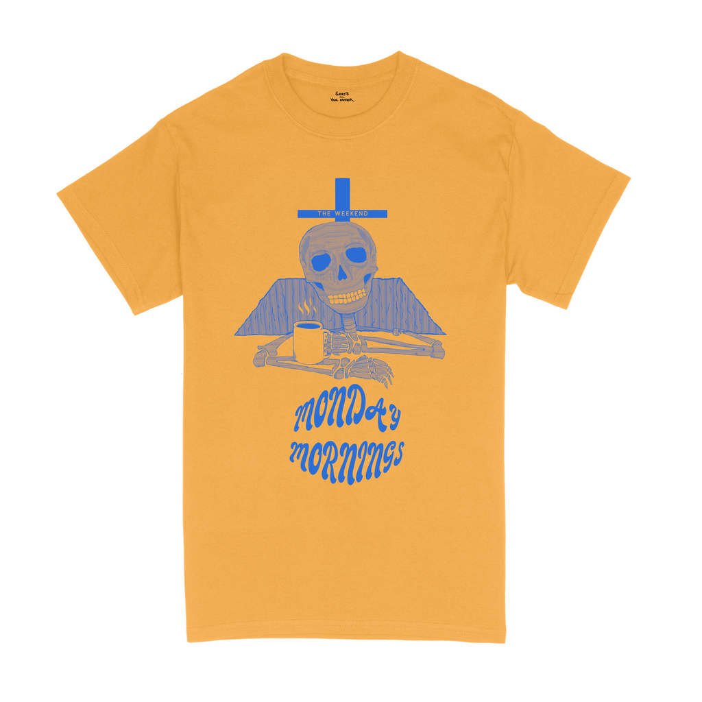Monday Mornings T-Shirt