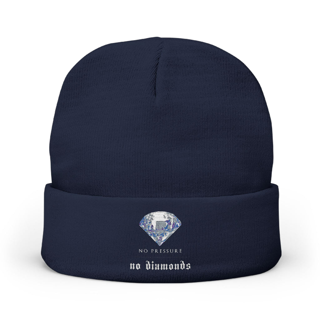 No Pressure No Diamonds Beanie