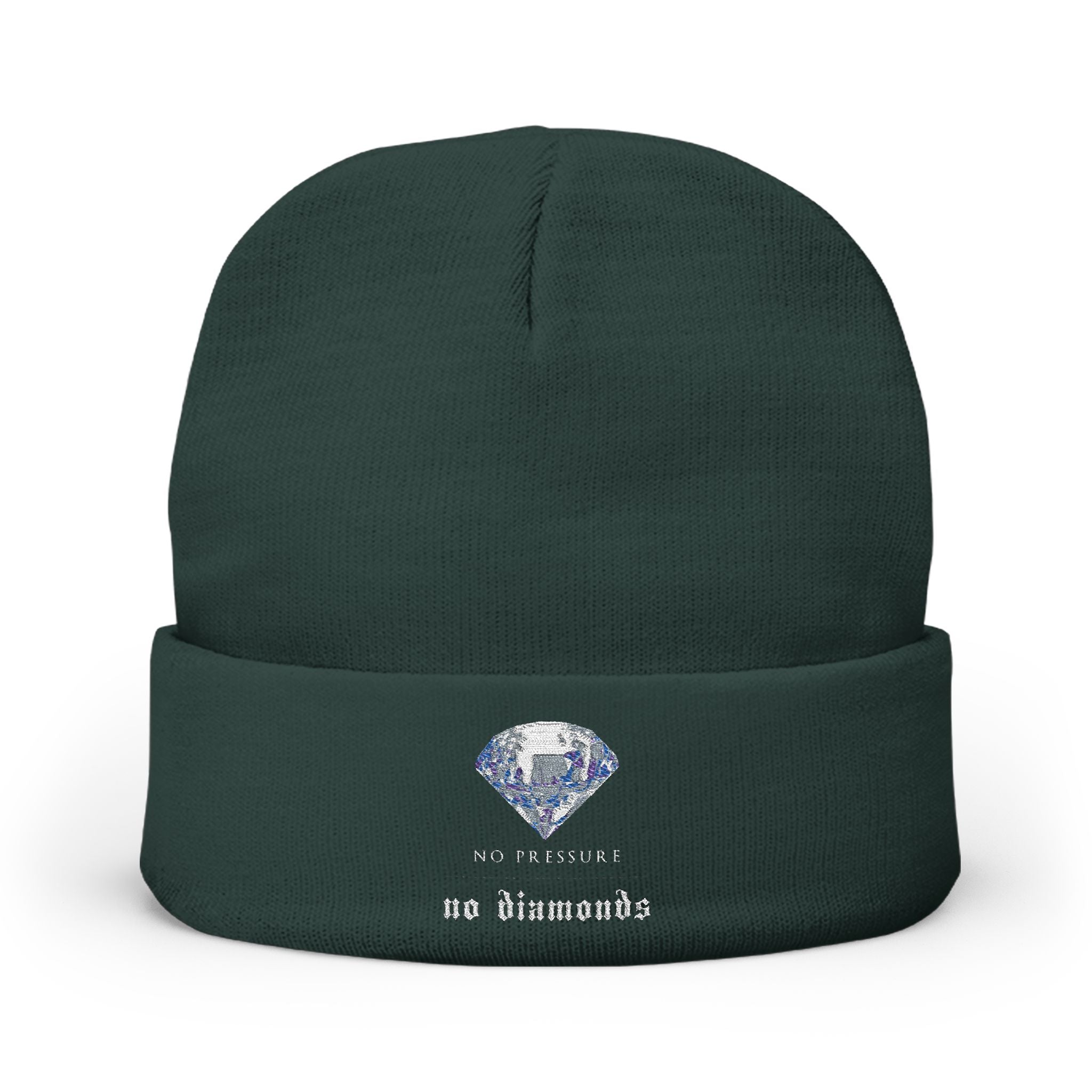 No Pressure No Diamonds Beanie