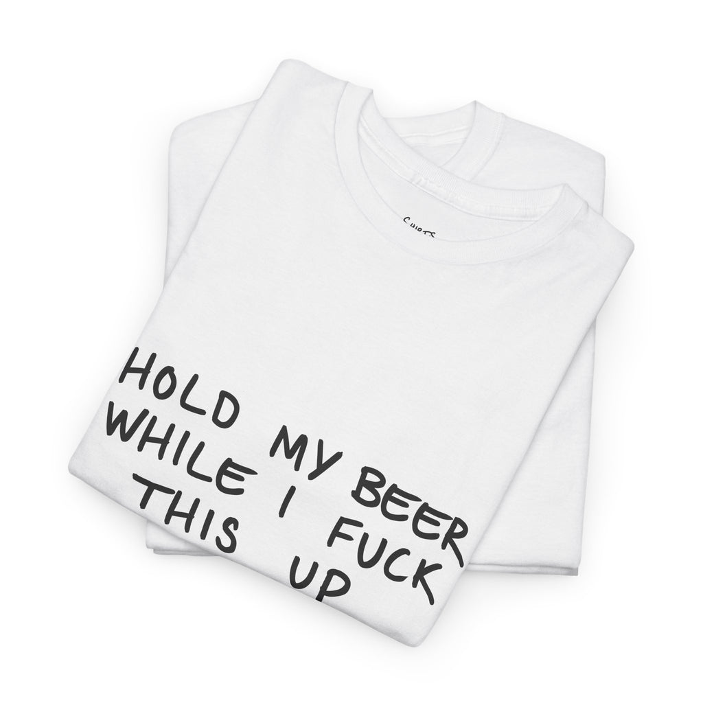 Hold My Beer T-Shirt